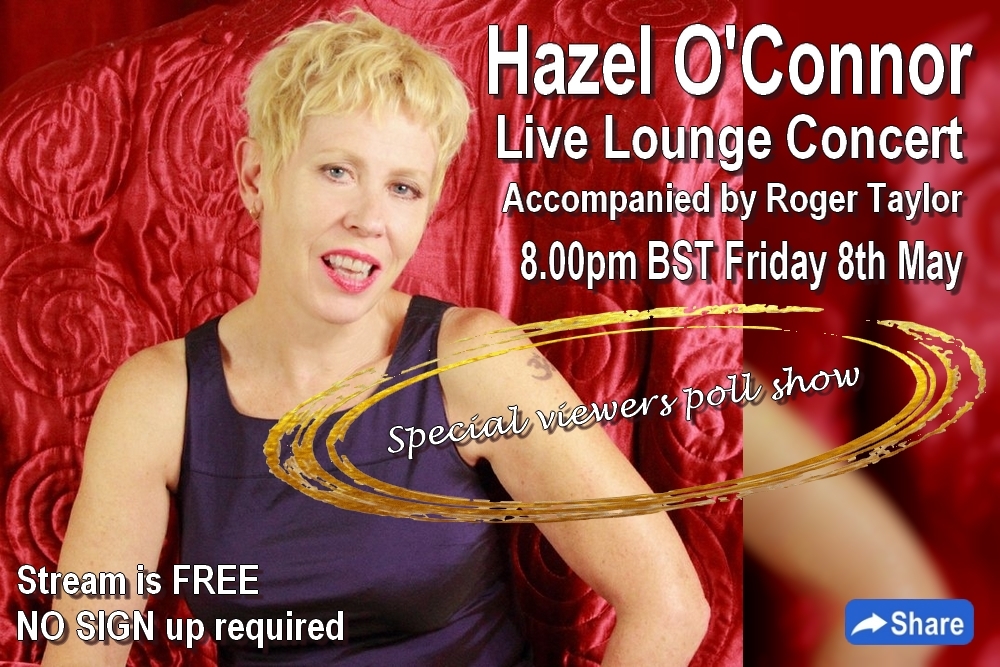 Hazel OConnor -  Live lounge online stream 8 May 2020