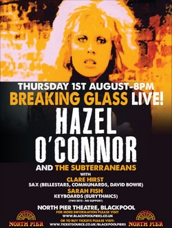 Hazel O'Connor Breaking Glass 2019 Hazel O'Connor Breaking Glass 2019