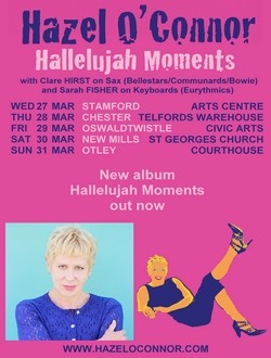 Hazel O'Connor Hallelujah Moments 2019 Hazel O'Connor Hallelujah Moments 2019
