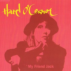 Hazel O'Connor - My Friend Jack 1993