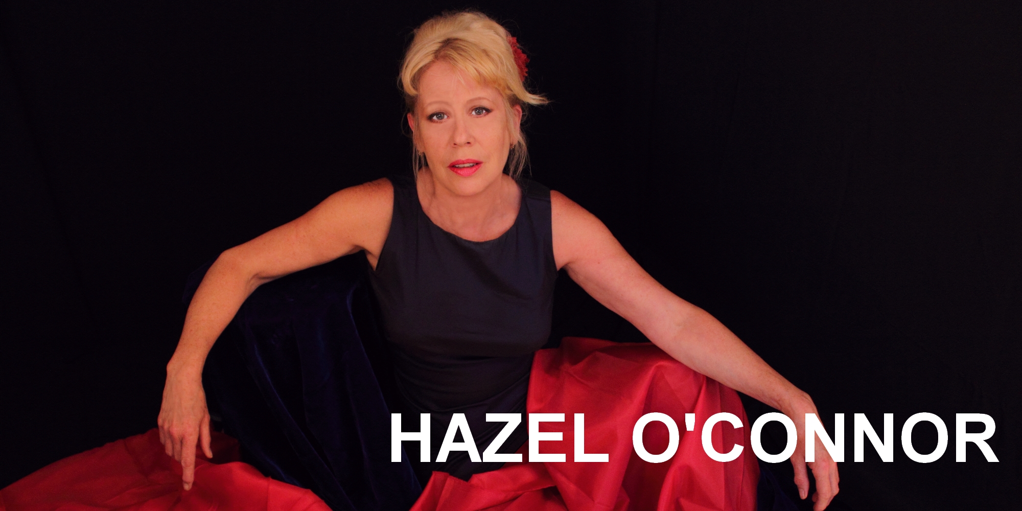 HAZEL O'CONNOR